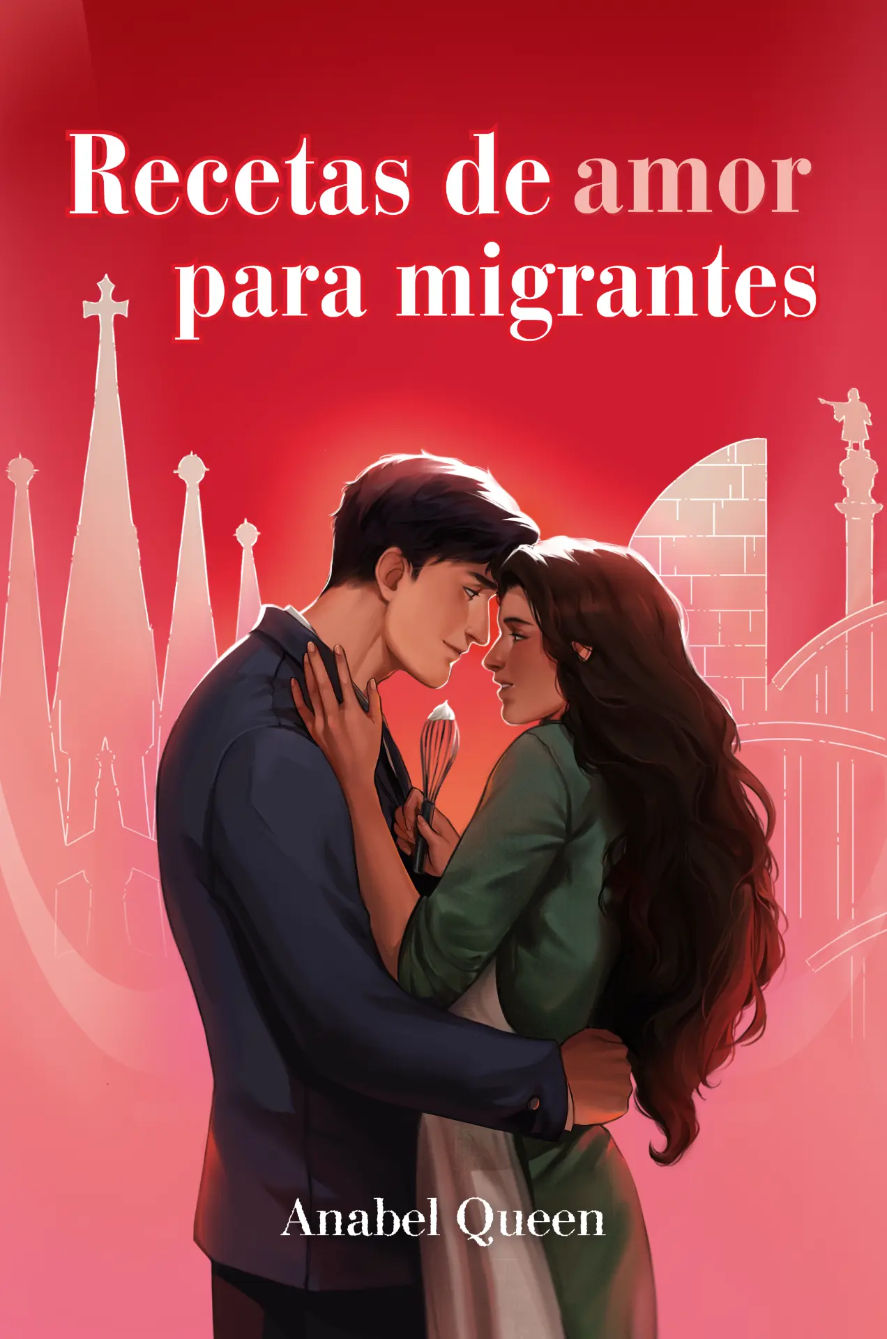 Portada de Recetas de amor para migrantes, el primer libro de Anabel Queen